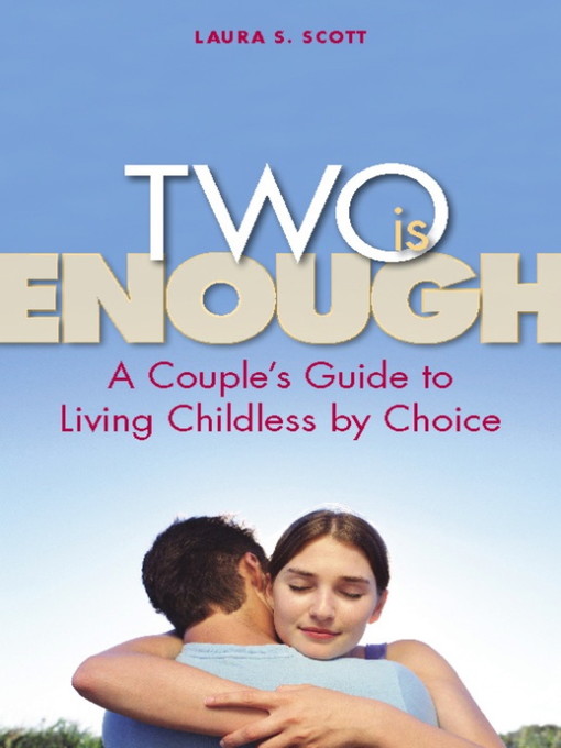 Title details for Two Is Enough by Laura S Scott - Available